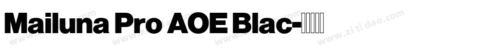 Mailuna Pro AOE Blac字体转换